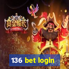 136 bet login